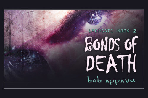 Bonds of Death - Lychgate: Book 2 - Bob Appavu